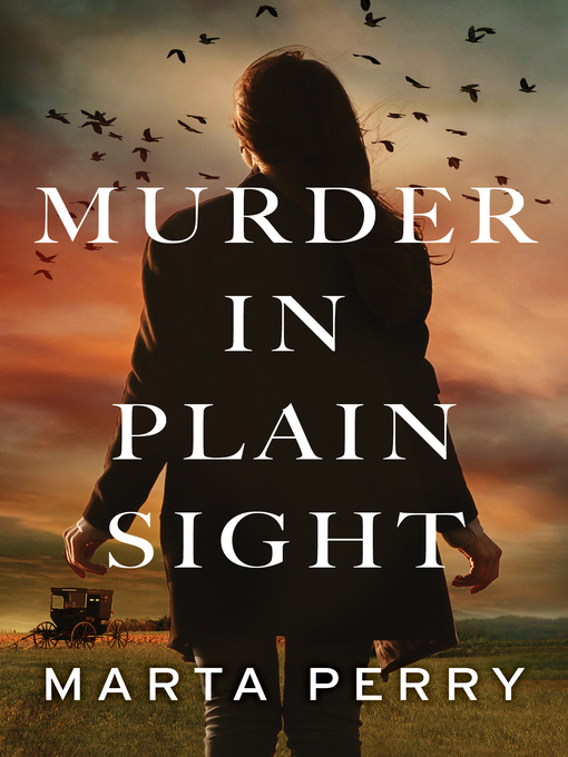 Title details for Murder In Plain Sight by Marta Perry - Available